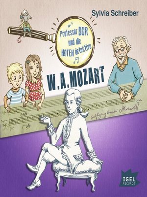 cover image of Professor Dur und die Notendetektive. W.A. Mozart